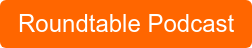 Roundtable Podcast