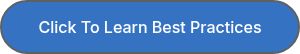 Click To Learn Best Practices