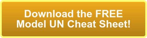 Download the FREE Model UN Cheat Sheet!