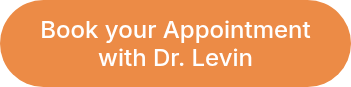 Book your Appointment with Dr. Levin