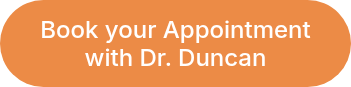 Book your Appointment with Dr. Duncan