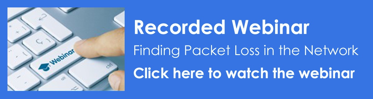 Webinar Finding Packet Loss in Network