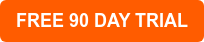 FREE 90 DAY TRIAL