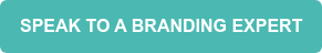 SPEAK TO A BRANDING EXPERT