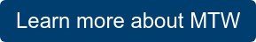 Learn more about MTW