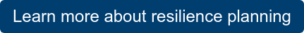 Learn more about&nbsp;resilience planning
