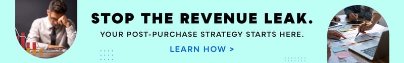 Stop the revenue leak. Your post-purchase strategy starts here. Learn how.