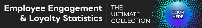 employee engagement and benefits statistics: the ultimate collection. Click here.