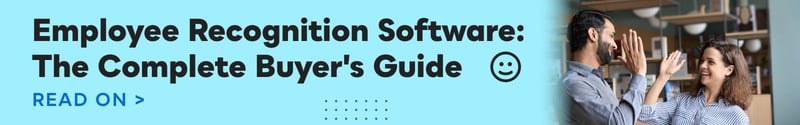 employee recognition software the complete buyer's guide. Read on.