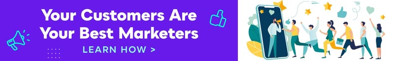 Your customers are your best marketers. Learn how.