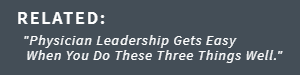 physician leadership gets easy