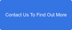 Contact Us To Find Out More
