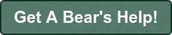 Get A Bear's Help!