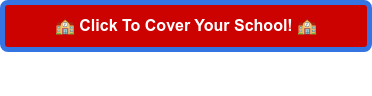 �� Click To Cover Your School! ��