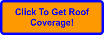 Click To Get Roof Coverage!