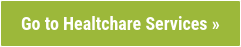 Go to Healtchare Services »