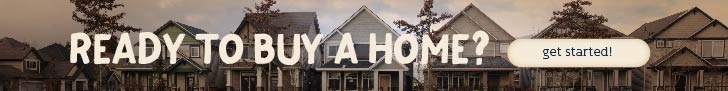 Ready to buy a home? Click Here