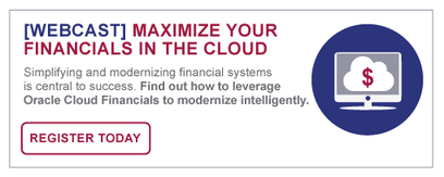 Register for the Oracle Cloud Financials Webcast today!