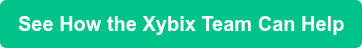 See How the Xybix Team Can Help
