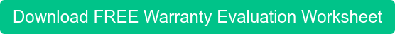 Download FREE Warranty Evaluation Worksheet