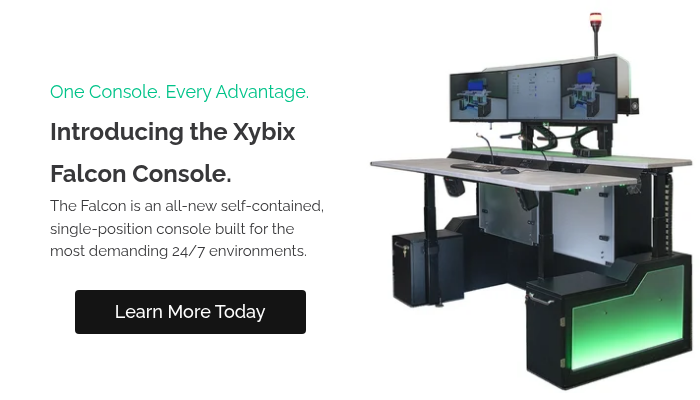 One Console. Every Advantage. Introducing the Xybix Falcon Console.&nbsp; The Falcon is an all-new self-contained, single-position console built for the most demanding 24/7 environments. &nbsp;