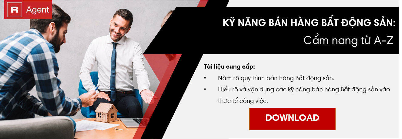 Tải ngay bộ tài liệu: Kỹ năng bán hàng Bất động sản