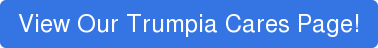 View Our Trumpia Cares Page!