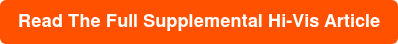 Read The Full Supplemental Hi-Vis Article