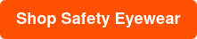 Shop Safety Eyewear