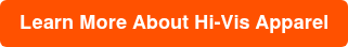 Learn More About Hi-Vis Apparel