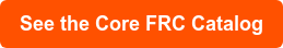 See the Core FRC Catalog