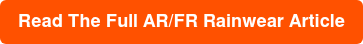 Read The Full AR/FR Rainwear Article