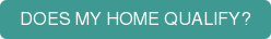 DOES MY HOME QUALIFY?