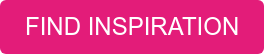 FIND INSPIRATION