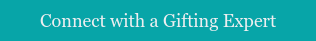 Connect with a Gifting Expert