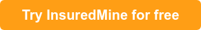 Try InsuredMine for free