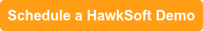 Schedule a HawkSoft Demo