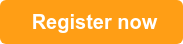 &nbsp; &nbsp;Register now&nbsp;&nbsp;