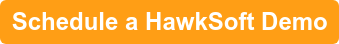 &nbsp;Schedule a HawkSoft Demo&nbsp;