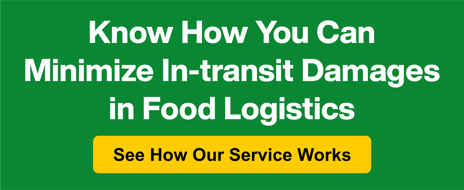 Minimize IN-Transit Damages in Food Logistics