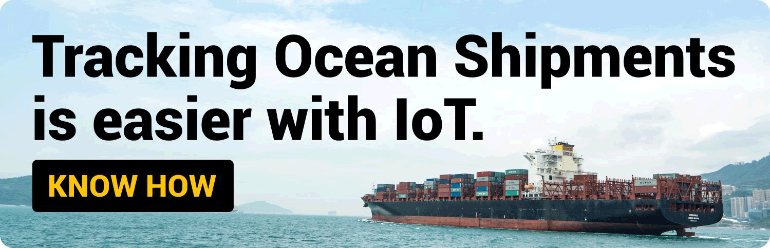Track Ocean Container Shipments With IoT - Know More
