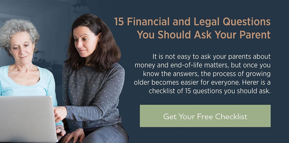 15 Financial and Legal Questions You Should Ask Your Parent