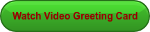 Watch Video Greeting Card