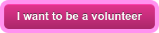 I want to be a volunteer