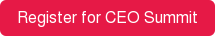 Register for CEO Summit
