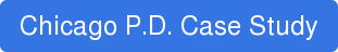 Chicago P.D. Case Study