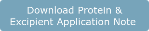 Download Protein &  Excipient Application Note 