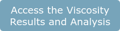 Access the Viscosity Results and Analysis