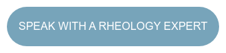 Speak With a Rheology Expert
