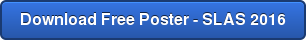 Download Free Poster - SLAS 2016